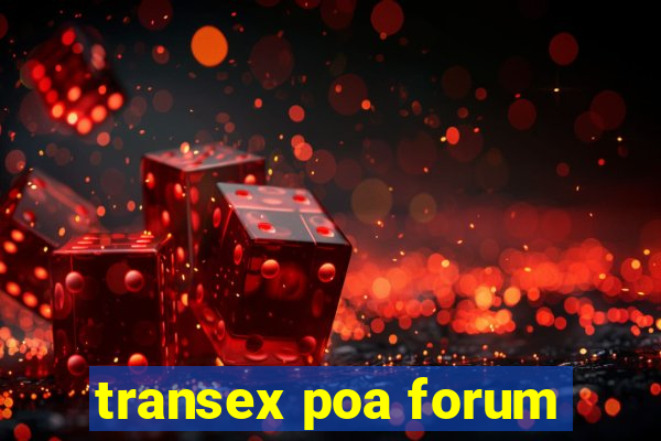 transex poa forum